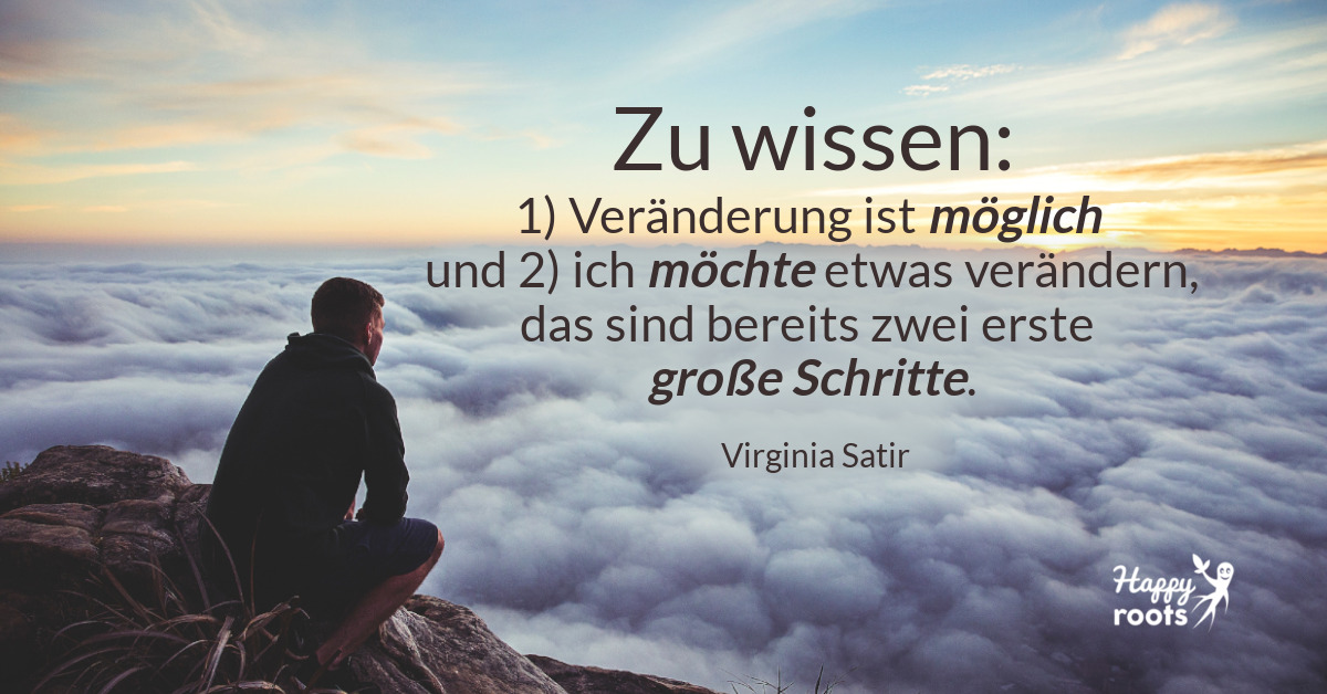 Zeit für Veränderung? Altes los & Neues kommen lassen • happyroots.de